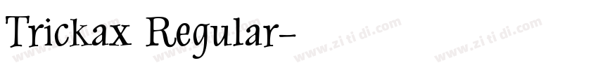 Trickax Regular字体转换